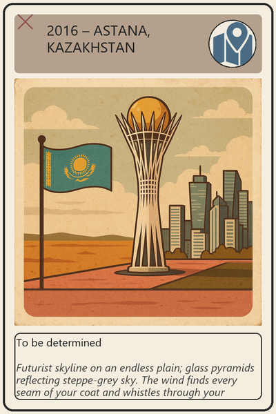 2016 – Astana, Kazakhstan