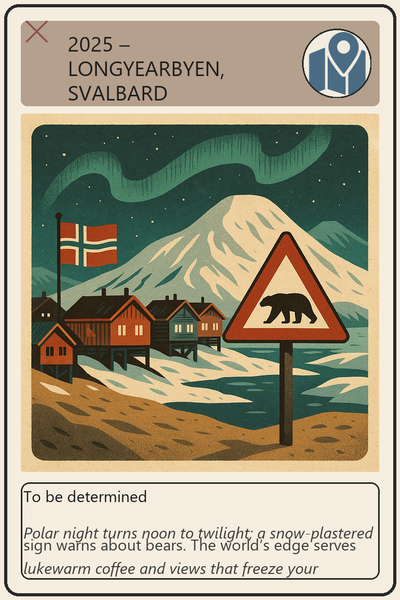 2025 – Longyearbyen, Svalbard