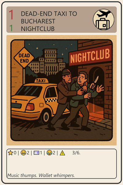 Dead-End Taxi to Bucharest Nightclub